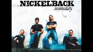 NickelBACK - Someday (Instrumental)