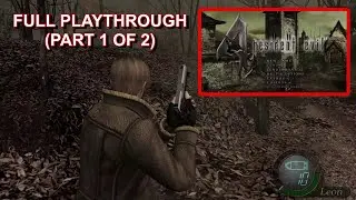 Resident Evil 4 - Professional Full Playthrough (Part 1 of 2)
