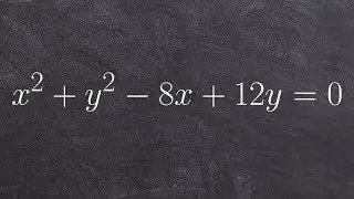 Converting a circle into standard form and then graphing