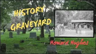 History Graveyard Series - Howard Hughes, Jr. - Glenwood Cemetery - Houston, Texas