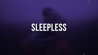 Dutch Melrose - Sleepless (Lyrics)