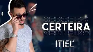 ITIEL - Certeira - (Clipe Oficial)