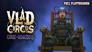 Vlad Circus: Curse of Asmodeus - Full Playthrough PS5