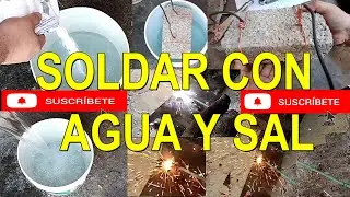 SOLDAR CON AGUA Y SAL  REAL 100%  / PLANTA DE SOLDAR DE AGUA Y SAL   /  NO COMPRES PLANTA DE SOLDAR