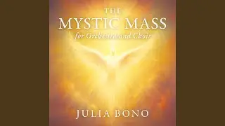 The Mystic Mass, I. Prelude &ndash; Awakening of the Flame