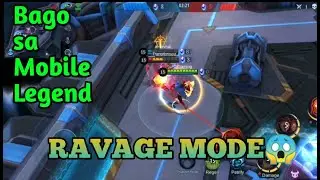 Mobile Legend/ RAVAGE Mode😮