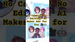 No Camera? No Editing? AI Makes Ads for You 🎥🤖