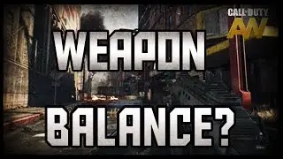 Cod Advanced Warfare: Weapon Balance?
