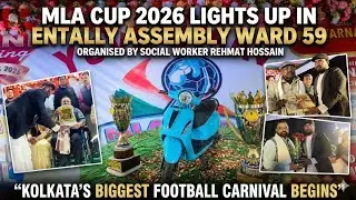  MLA Cup 2026 Lights Up  in entally assembly Ward 59 organised by Social Worker Rehmat hossain  &mdash;