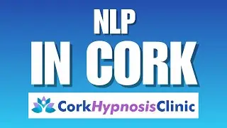 NLP Practitioner Cork Ireland   Cork Hypnosis Clinic
