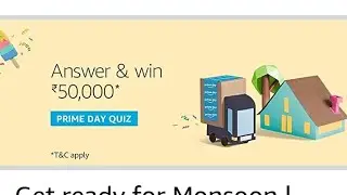 Amazon prime day Quiz 13-16 July 2019