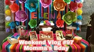 Weekend Vlog #97 | Momma's Bday