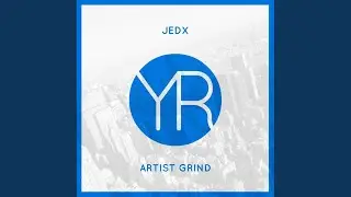 Artist Grind (Original Mix)