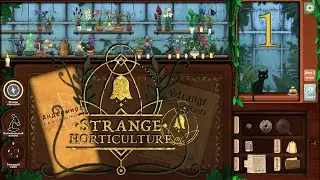 Strange Horticulture/Странное садоводство - # 1