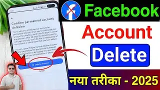 🚀 Facebook Account Delete Kaise Kare 2025 ⚡ | How To Delete Facebook Account Permanently ✅