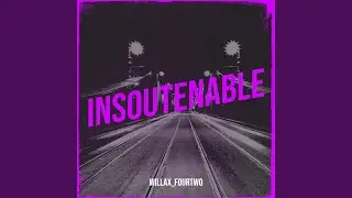 Insoutenable