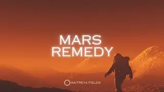 Mars Remedy / Energetically Programmed Audio