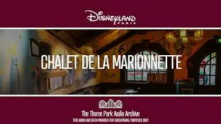 Chalet de la Marionnette | Disneyland Paris