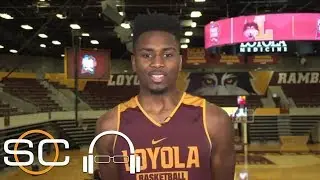 Loyola-Chicago's Donte Ingram: 'This is a locked-in group' | SC with SVP | ESPN