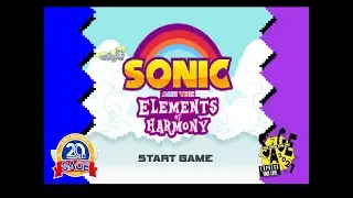 Sonic: Fan Games/Hacks 581: Sonic and the Elements of Harmony (SAGE2020 & SAGE2021)