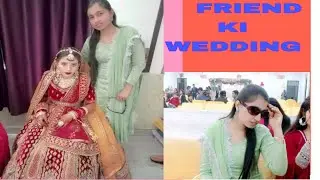 friend ki wedding wedding dance wedding food friend ki shaadi ki video
