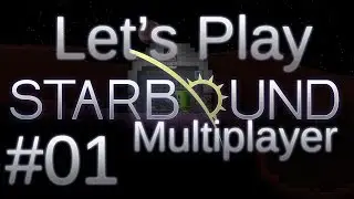 Let's Play Starbound (part 1 - Monkeys [blind])