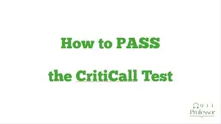 How to Pass the CritiCall Test
