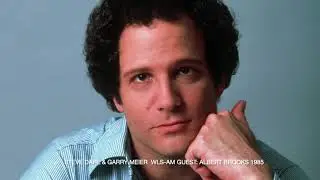 Steve Dahl & Garry Meier host Albert Brooks on WLS-AM Chicago 1985