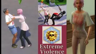 Extreme Violence Mod  // The sims 4 / Part 1