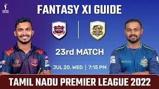 Match 23 ITT vs SMP Dream 11 Team Prediction, IDream Tiruppur Tamizhans vs Madurai Panthers Dream 11