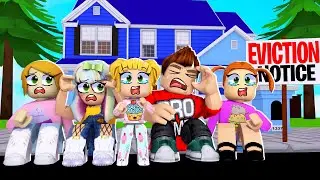 Happy Roblox Family | We Got Evicted- Kicked Out Of Our House!