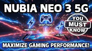 Nubia Neo 3 5G &ndash; Top Tips, Tricks & Fixes You Must Know