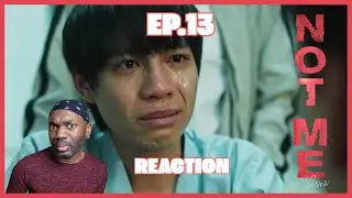 NOT ME | EP 13 REACTION | THAI BL SERIE