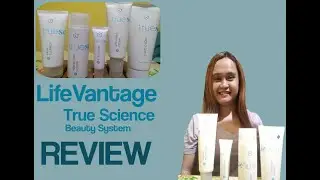 TRUE SCIENCE BEAUTY SYSTEM REVIEW( LIFE VANTAGE COMING SOON IN THE PHILIPPINES)
