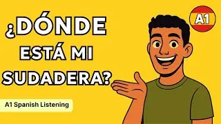 Learn Spanish | Easy Spanish Story: The Missing Hoodie | Learn Clothes Vocabulary