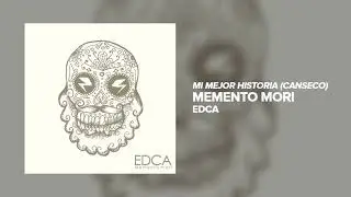 Edca - Mi mejor historia (Canseco)