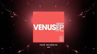 Highjacks - Venus (Original Mix) [Lowbit] #venus #highjacks
