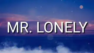 MIDLAND - MR. LONELY (LYRICAL)