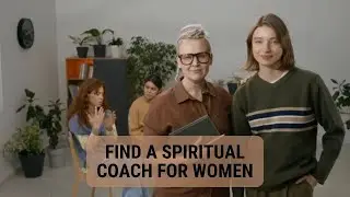 Find A Spiritual Coach For Women