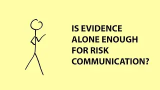 Why risk communication is about more than just the science