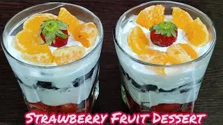 How to make Strawberry Fruit Creamy Dessert | Five minute Strawberry Dessert😍🍓