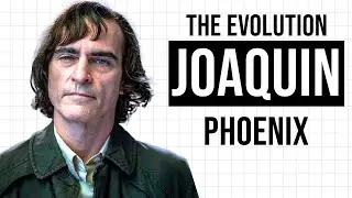 The Transformation of Joaquin Phoenix (40 Years of Cinema)