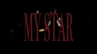 My Star - RD25 Productions (72FilmFest Submission)