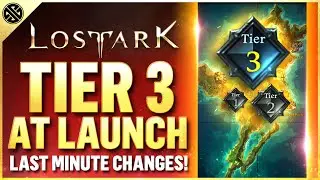Lost Ark - Tier 3 At Launch?! | January Update & Last Minute Changes!