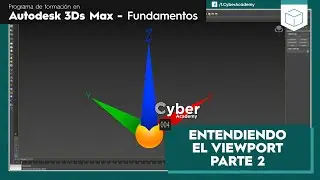 4- Entendiendo el Viewport - Parte 2 Autodesk 3Ds Max - Fundamentos