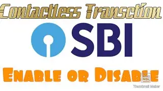 How to Enable or DisAble SBI CARD contactless Transaction