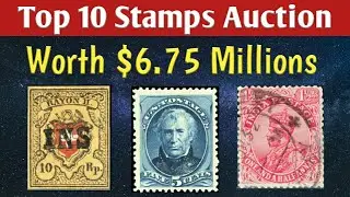 Most Expensive Stamps Auction | Top 10 Stamps In The World