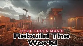 Rebuild The World - MUSIC VIDEO