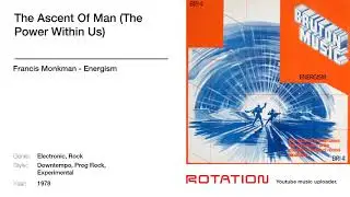Francis Monkman - The Ascent Of Man (The Power Within Us)