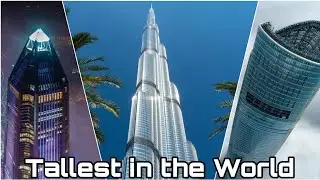 The World's Tallest Buildings